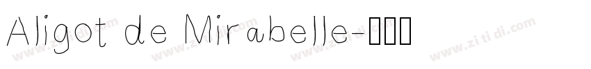 Aligot de Mirabelle字体转换